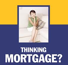 Thinking about Mortgage?